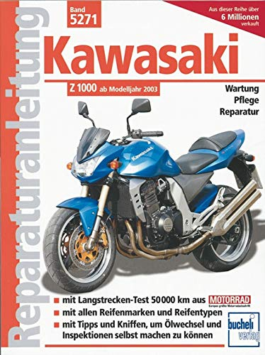 Kawasaki Z 1000: Ab Modelljahr 2003 (Reparaturanleitungen)