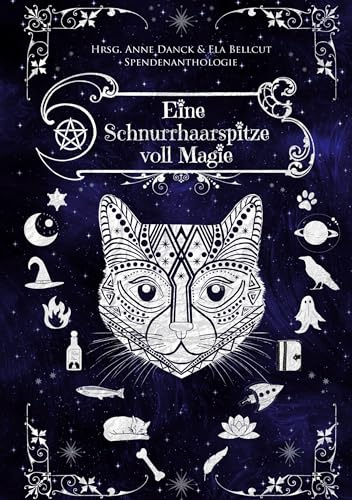 Eine Schnurrhaarspitze voll Magie: Katzen-Spendenanthologie