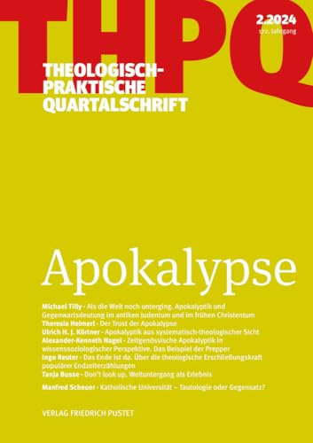 Apokalypse: Theologisch-praktische Quartalschrift 2/2024
