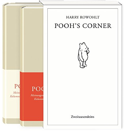 Pooh's Corner: Meinungen eines Bären von sehr geringem Verstand Kolumnen, Gespräche, Aufsätze und Berichte