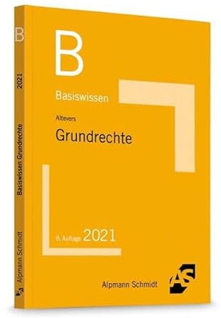 Basiswissen Grundrechte (Basiswissen (ehemals: BasisSkripten))