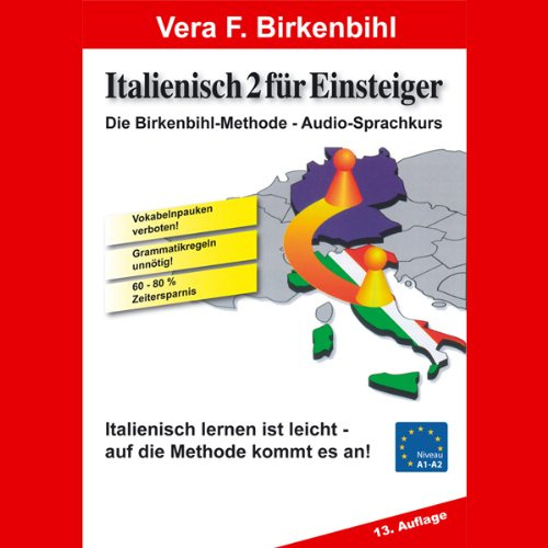 Italienisch für Einsteiger Teil 2. Audio-CD plus pdf-Handbuch auf CD-ROM