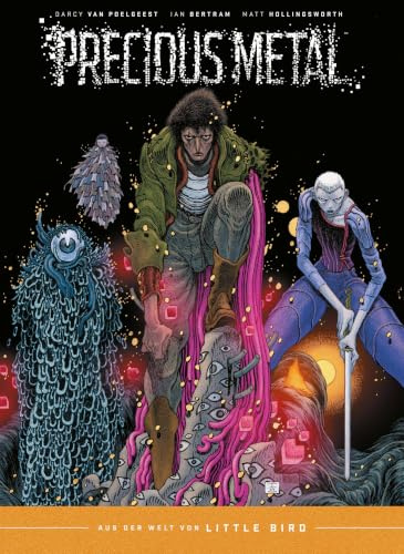 Precious Metal: Aus der Welt von LITTLE BIRD