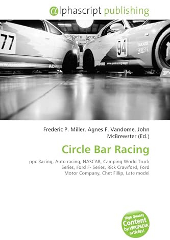 Circle Bar Racing: ppc Racing, Auto racing, NASCAR, Camping World Truck Series, Ford F- Series, Rick Crawford, Ford Motor Company, Chet Fillip, Late model