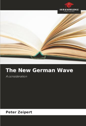 The New German Wave: A consideration