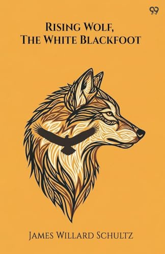 Rising Wolf, The White Blackfoot