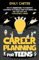 Career Planning for Teens: How to Understand Your Identity, Cultivate Your Skills, Find Your Dream Job, and Turn That Into a Successful Career: 4 (Life Skill Handbooks)