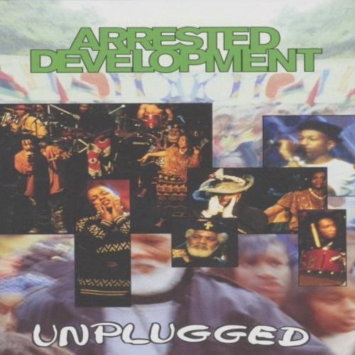 Arrested Developement - Unplugged