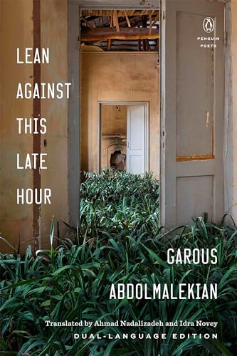 Lean Against This Late Hour (Penguin Poets)