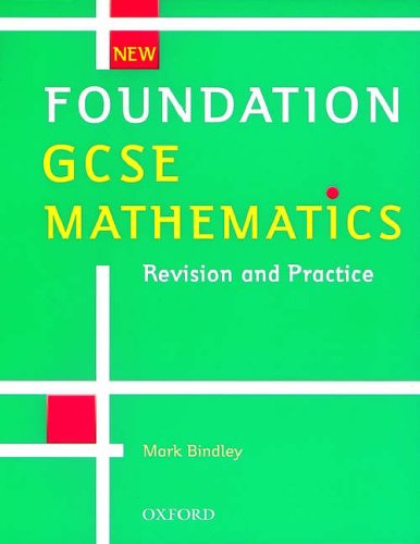 Foundation GCSE Mathematics: Revision and Practice