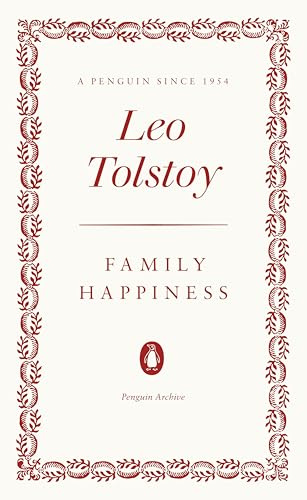 Family Happiness (Penguin Archive)