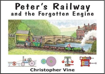 Peter's Railway and the Forgotten Engine: Bk. 3