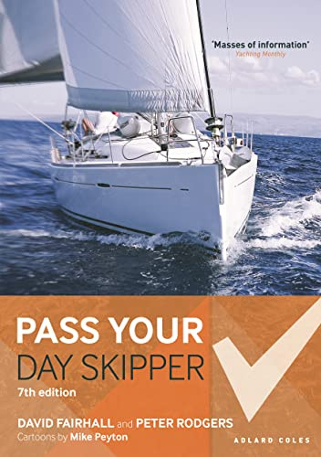Pass Your Day Skipper: 7th edition
