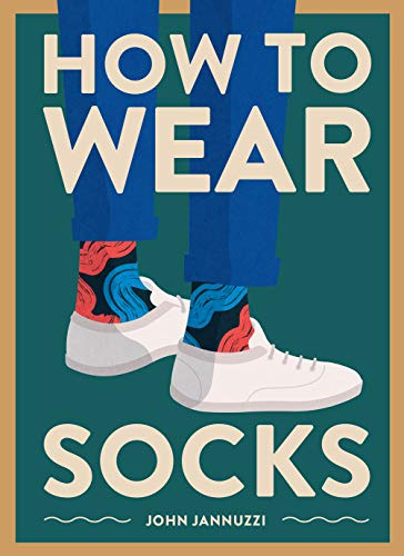How to Wear Socks (Abrams Image)
