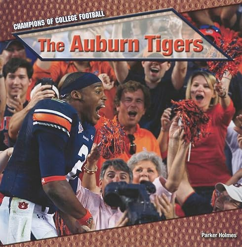 The Auburn Tigers (Champions of College Football)