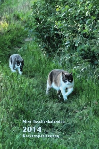 Mini Taschenkalender 2014 Katzenspaziergang: 1 Woche pro Seite - ca. A6 Format