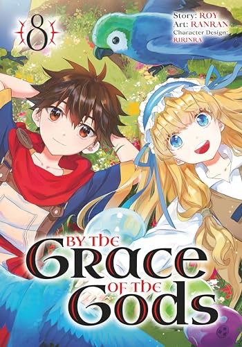 By the Grace of the Gods (Manga) 08: 8