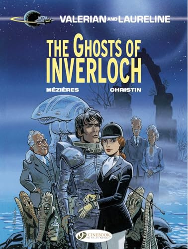 The Ghosts of Inverloch (Valerian & Laureline)