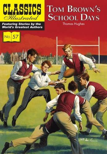 Tom Brown's Schooldays (Classics Illustrated)