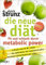 Die neue Diät: Fit und schlank durch Metabolic Power