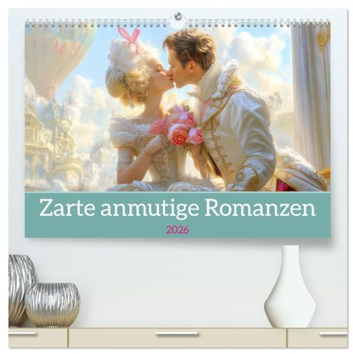 Zarte anmutige Romanzen (hochwertiger Premium Wandkalender 2026 DIN A2 quer), Kunstdruck in Hochglanz: Gefühl und Eleganz (CALVENDO Menschen)