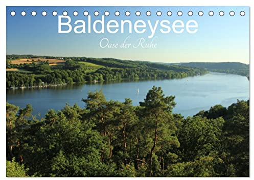 Baldeneysee - Oase der Ruhe (Tischkalender 2026 DIN A5 quer), CALVENDO Monatskalender: Baldeneysee, jedes Mal anders, immer schön (CALVENDO Natur)
