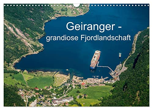 Geiranger - grandiose Fjordlandschaft (Wandkalender 2026 DIN A3 quer), CALVENDO Monatskalender: Eine fotografische Reise durch den Geirangerfjord in Norwegen (CALVENDO Orte)