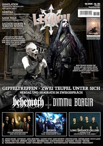 LEGACY MAGAZIN: THE VOICE FROM THE DARKSIDE: Ausgabe #161 (2/2026) mit Titelstory zu der großen Black-Metal-Achse des kommenden Herbstes: Behemoth, Dimmu Borgir & Dark Funeral
