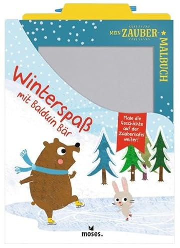 Mein Zaubermalbuch - Winterspaß mit Balduin Bär | Zaubertafel mit Stift | Für Kinder ab 3 Jahren: Male die Geschichte auf der Zaubertafel weiter!