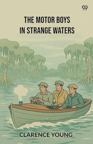 The Motor Boys In Strange Waters