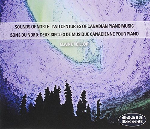 Sounds Of North: Two Centuries Of Canadian Piano Music