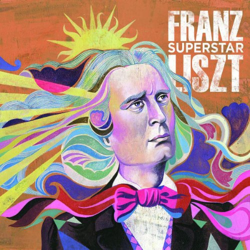 Franz Liszt Superstar, 2 Audio-CDs