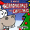I Want a Hippopotamus for Christmas