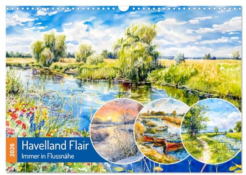 Havelland Flair - Immer in Flussnähe (Wandkalender 2026 DIN A3 quer), CALVENDO Monatskalender: Zauberhafte KI-Fantasie Landschaften entlang der Havel (CALVENDO Natur)