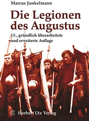 Die Legionen des Augustus (Sachbuch)