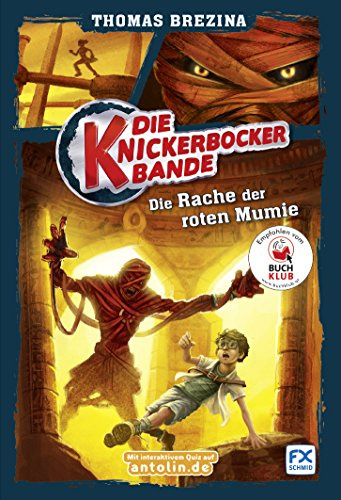 Die Knickerbocker-Bande, Band 5: Die Rache der roten Mumie
