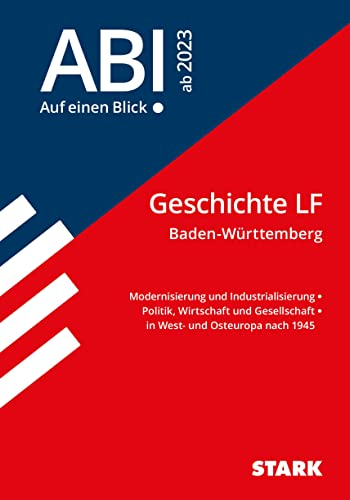 STARK Geschichte LF - Abi - Auf einen Blick! 2025 BW (Skripte / Abi - Auf einen Blick!)