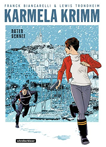 Karmela Krimm: 2. Roter Schnee