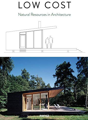 Low Cost: Natural Resources in Architecture