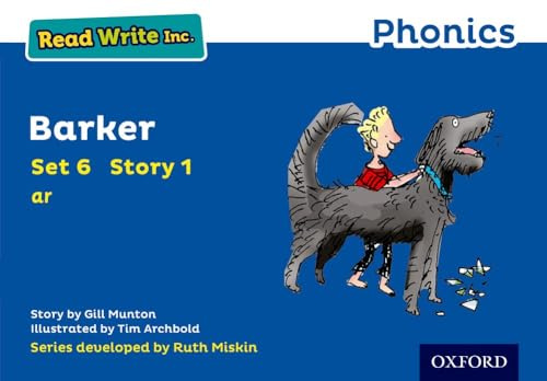 Read Write Inc. Phonics: Blue Set Level 6 Story 1 Barker