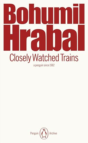 Closely Watched Trains (Penguin Archive)