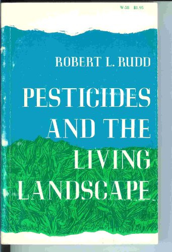 Pesticides and the Living Landscape