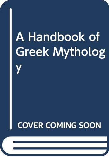 Rose H.J. : Handbook of Greek Mythology