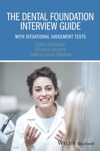 The Dental Foundation Interview Guide: With Situational Judgement Tests