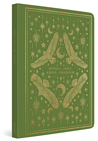 ESV Illuminated Scripture Journal: Hosea, Joel, Amos, and Obadiah (Paperback)