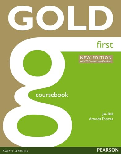 Gold First New Edition Coursebook: with 2015 exam specifications: Industrial Ecology