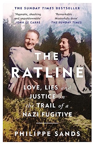 The Ratline: Love, Lies and Justice on the Trail of a Nazi Fugitive