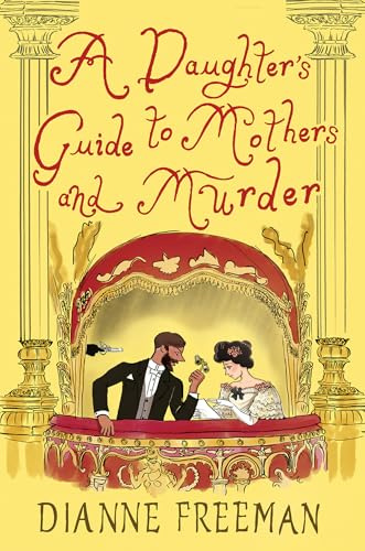 A Daughter's Guide to Mothers and Murder: 8 (A Countess of Harleigh Mystery)