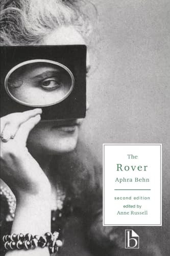 The Rover or the Banished Cavaliers (Broadview literary texts)