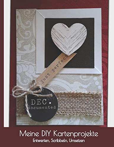 Meine DIY Kartenprojekte: Projektplaner für Grußkarten, Einladungskarten, Geburtstagskarten I Karten Selber Gestalten Zubehör I Weihnachtskarten ... Lernen I Selbstgemachte Geschenkideen